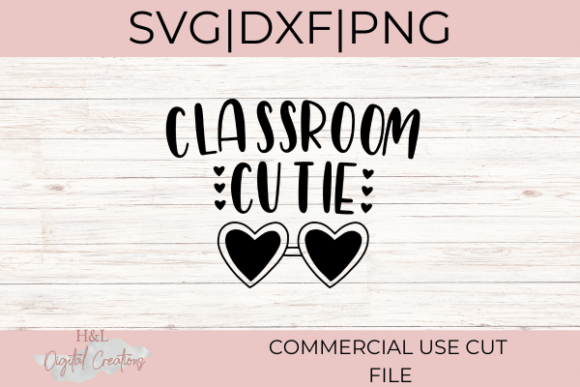 Classroom Cutie Svg: Graphics for Crafts & Branding