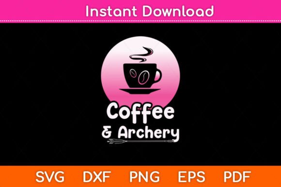 Coffee Archery Hunting Graphics for Crafts