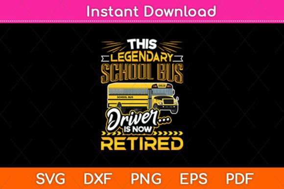 Legendary Bus Driver Graphics for Crafts